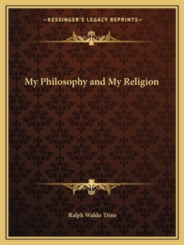 Paperback My Philosophy and My Religion Book