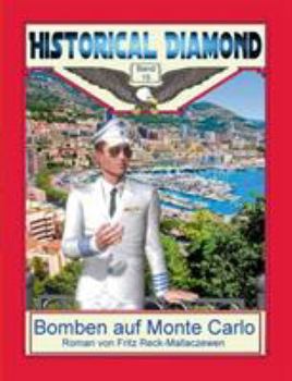 Paperback Bomben auf Monte Carlo: Roman [German] Book