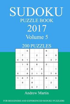 Paperback Sudoku Puzzle Book: 2017 Edition - Volume 5 Book