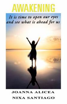 Paperback Awakening: It is time to open our eyes and see what is ahead for us Book