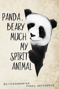 Paperback Panda. Beary Much My Spirit Animal: Funky Panda Notebook for beary fancy Panda Bear Lovers Book