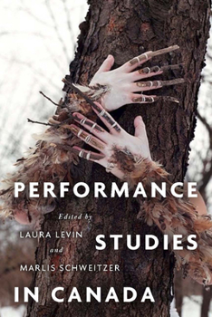 Paperback Performance Studies in Canada Book
