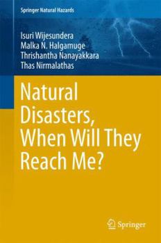 Hardcover Natural Disasters, When Will They Reach Me? Book