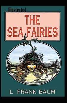 Paperback The Sea Fairies Illustrated Book