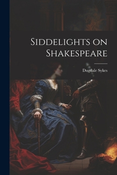 Paperback Siddelights on Shakespeare Book