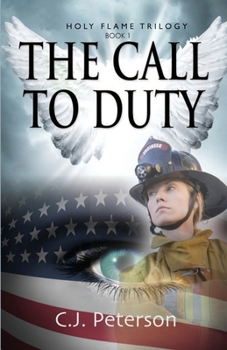 Paperback The Call to Duty: Holy Flame Trilogy, Book 1 Book