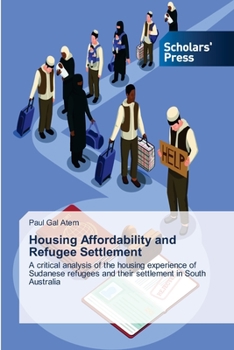 Paperback Housing Affordability and Refugee Settlement Book