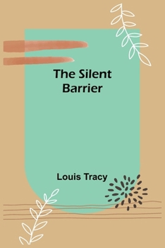 Paperback The Silent Barrier Book