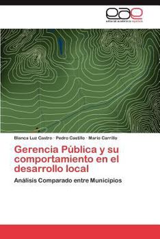 Paperback Gerencia Pública y su comportamiento en el desarrollo local [Spanish] Book