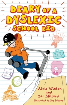 Paperback Diary of a Dyslexic School Kid Book