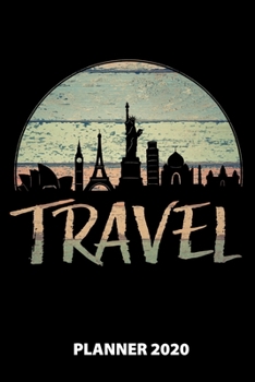 Travel Planner 2020: 140 Pages | 6 X 9 | Calender | Organizer | Weekly Planner | Monthly Planner | Daily Planner | Birthday Log | Phone Book | Small ... | 2020 | 12 Month | Year |  Months | Weeks |