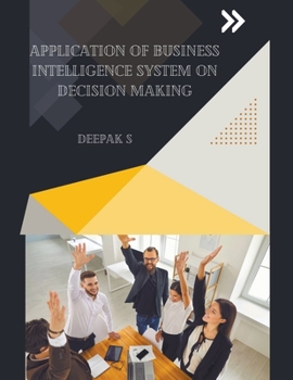 Paperback Application of Business Intelligence System on Decision Making Book