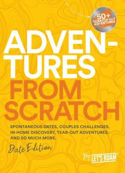Hardcover Let’s Roam Adventures from Scratch: Date Edition | Couples Scratch Off Adventure Book Games & Challenges | Fun Date Night Activity to Reconnect | Anniversary Scrapbook Idea | Choose Your Own Adventure Book