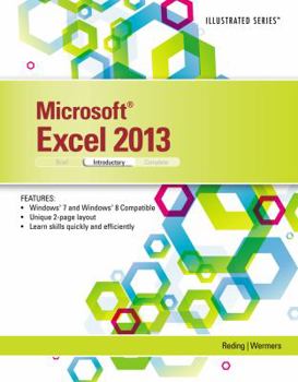 Paperback Microsoft Excel 2013: Illustrated Introductory Book