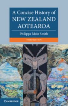 Paperback A Concise History of New Zealand Aotearoa (Cambridge Concise Histories) Book