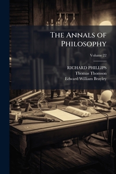Paperback The Annals of Philosophy; Volume 22 Book