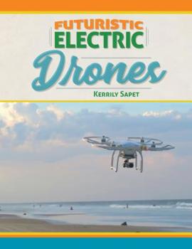 Library Binding Futuristic Electric Drones Book