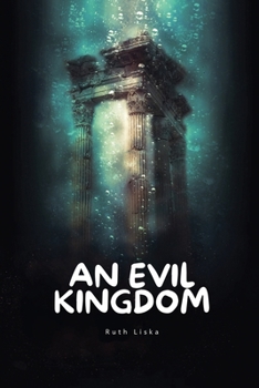 Paperback An Evil Kingdom Book