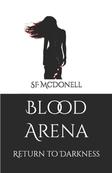 Paperback Blood Arena: Return to Darkness Book