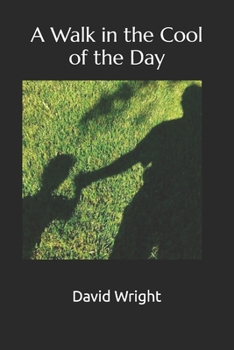 Paperback A Walk in the Cool of the Day Book