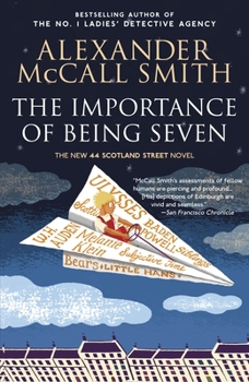 Paperback The Importance of Being Seven: 44 Scotland Street Series (6) Book