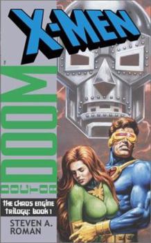 The Chaos Engine: Book 1 (X-Men: Doctor Doom) - Book  of the Marvel BP Books Prose Novels
