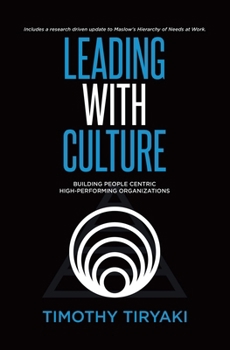 Paperback Leading With Culture: Building People Centric High-Performing Organizations Book