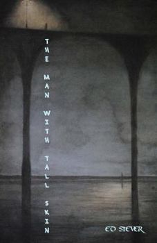 Paperback The Man With Tall Skin Book