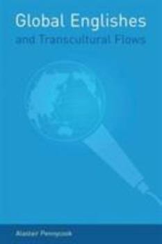 Paperback Global Englishes and Transcultural Flows Book