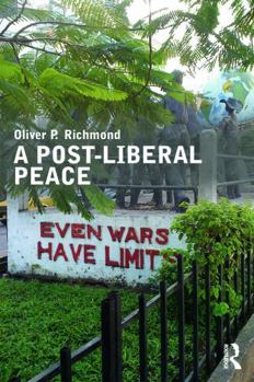 Paperback A Post-Liberal Peace Book