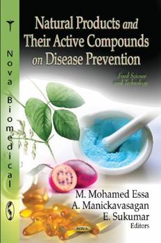 Hardcover Natural Products and Their Active Compounds on Disease Prevention (Food Science and Technology) Book