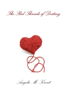 Paperback The Red Threads of Destiny Book