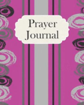 Paperback Prayer Journal: Weekly Planner, Weekly Bible Verse And Prayer Prompts. Yearly Record of God's Goodness. Prayer is Powerful Book