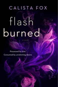 Flash Burned - Book #2 of the Burned