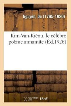 Paperback Kim-Van-Kiéou, Le Célèbre Poème Annamite [French] Book