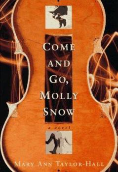 Hardcover Come and Go, Molly Snow Book