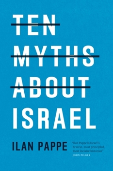 Paperback Ten Myths about Israel Book