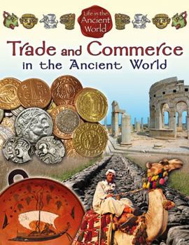 Hardcover Trade and Commerce in the Ancient World Book