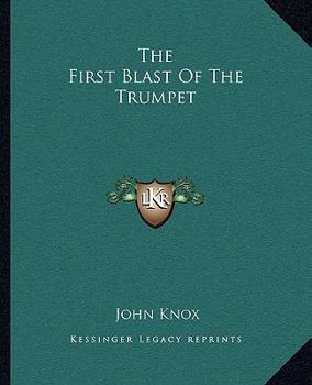 Paperback The First Blast Of The Trumpet Book