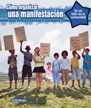 Library Binding Cómo Organizar Una Manifestación (How to Organize a Rally) [Spanish] Book