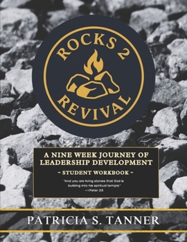 Paperback Rocks 2 Revival: A Nine Week Journey Of Leadership Development Book