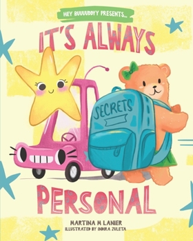 Paperback It's Always Personal: Childrens guide to understanding personal space and abuse. Book
