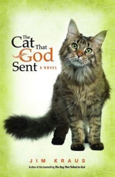 Paperback The Cat That God Sent Book