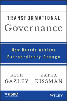 Hardcover Transformational Governance: How Boards Achieve Extraordinary Change Book