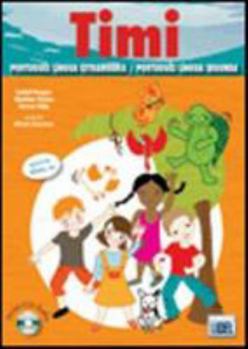 Paperback Timi - Portuguese course for children: Livro do Aluno + CD (for 5-7 year olds) ( [Portuguese] Book