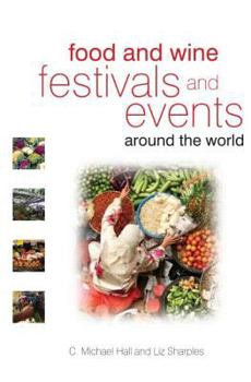 Paperback Food and Wine Festivals and Events Around the World Book