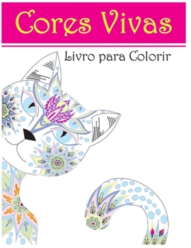 Paperback Cores Vivas: Livro para Colorir [Portuguese] Book