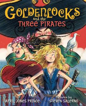 Hardcover Goldenlocks and the Three Pirates Book