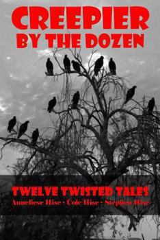 Paperback Creepier by the Dozen: Twelve Twisted Tales Book