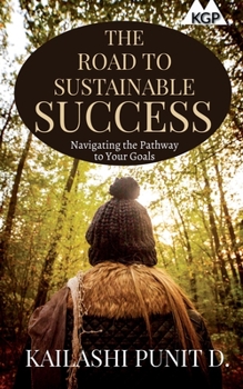 Paperback The Road to Sustainable Success Book